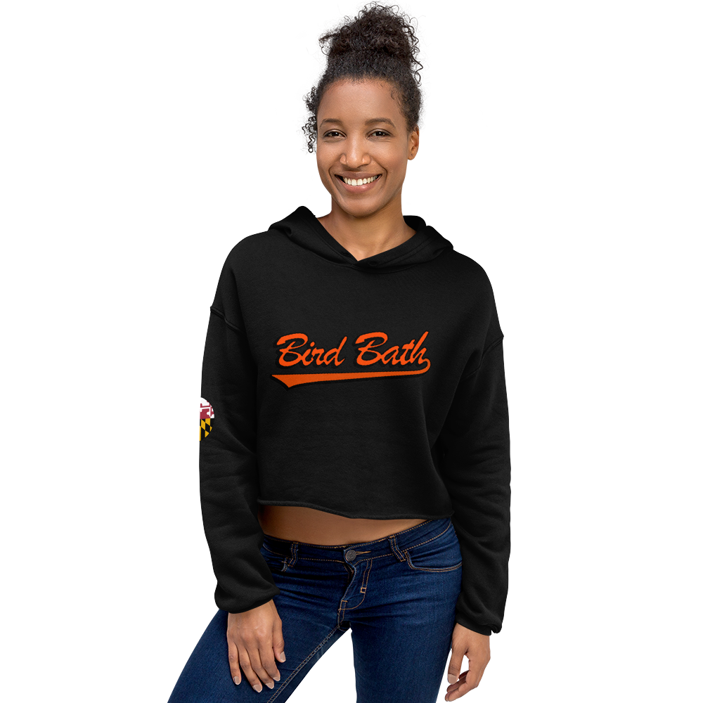 Bird Bath Crop Hoodie, w/ MD Flag Patch and Back Motto