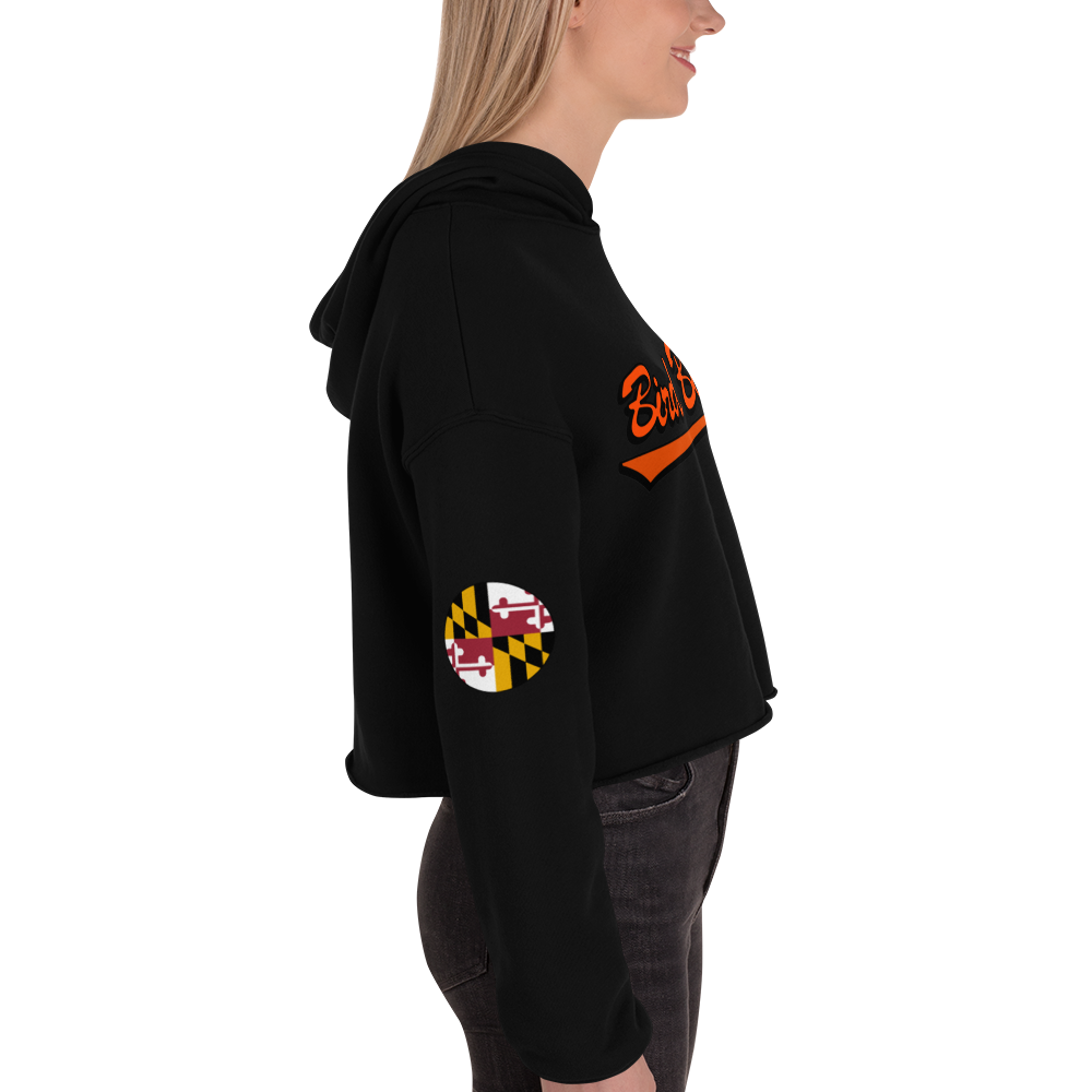 Bird Bath Crop Hoodie, w/ MD Flag Patch and Back Motto